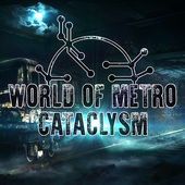 暗黑大灾世界(World of Metro Cataclysm)